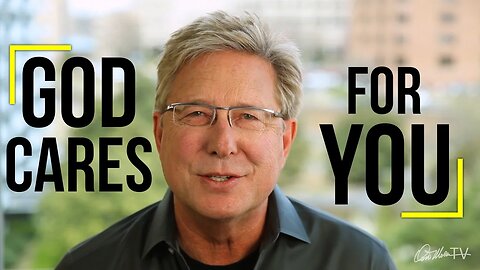 God Cares About You | Don Moen Devotionals