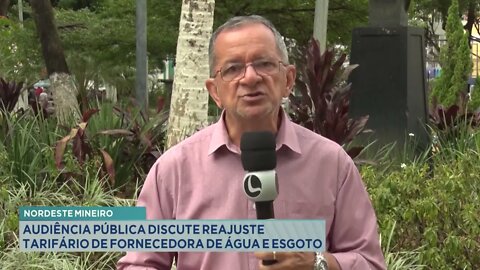 Nordeste Mineiro: audiência pública discute reajuste tarifário de fornecedora de água e esgoto