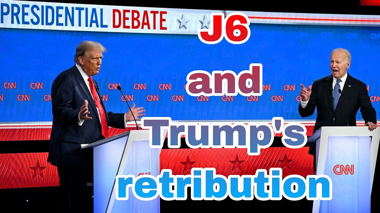 J6 and Trump's retribution