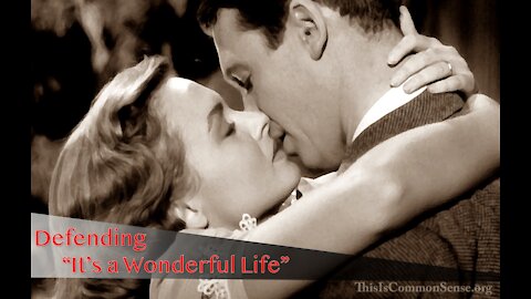 Defending “It’s a Wonderful Life”