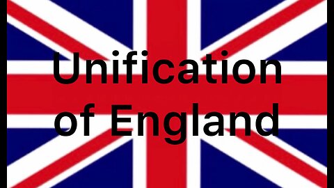 Christian History: Unification of England