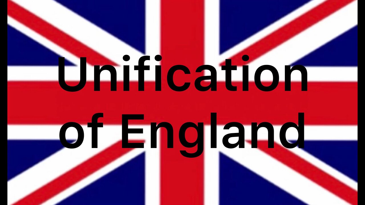 Christian History: Unification of England