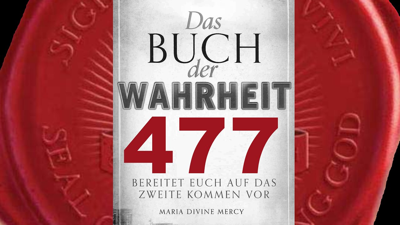 Maria: Falsche Religionen und falsche Lehren, suchen jetzt die Erde heim (Buch der Wahrheit Nr 477)