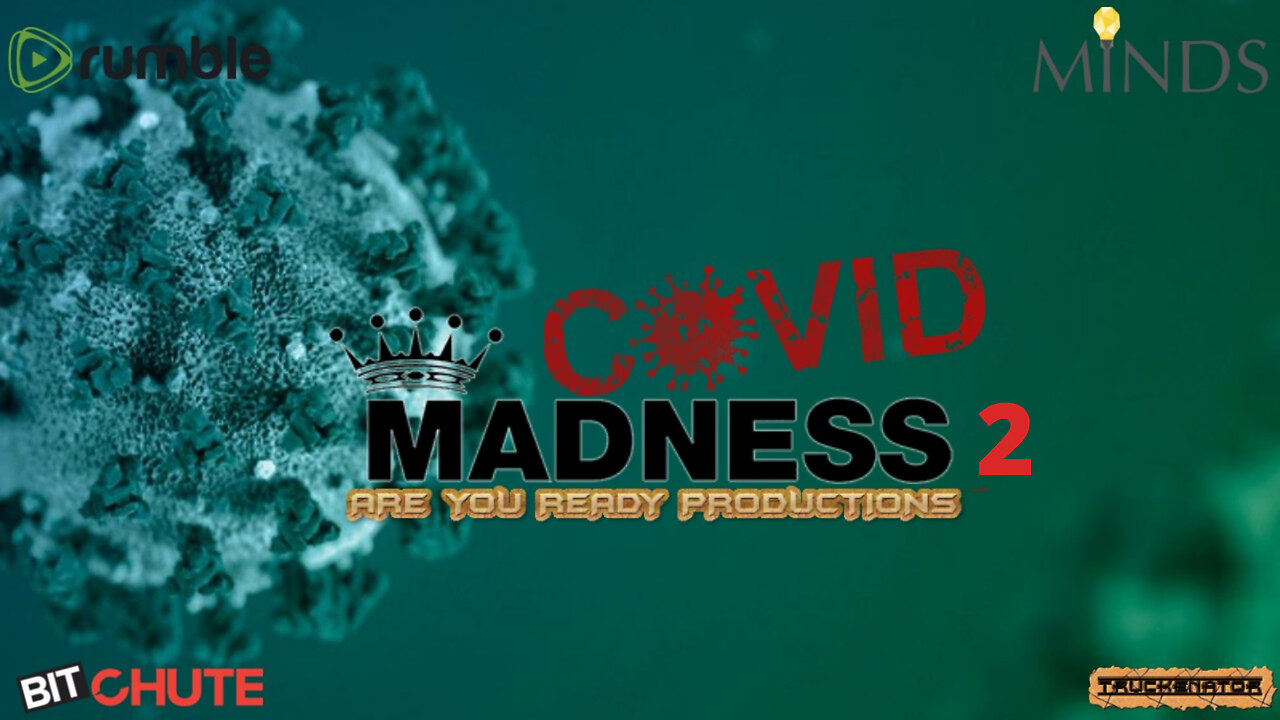 COVID MADNESS 2