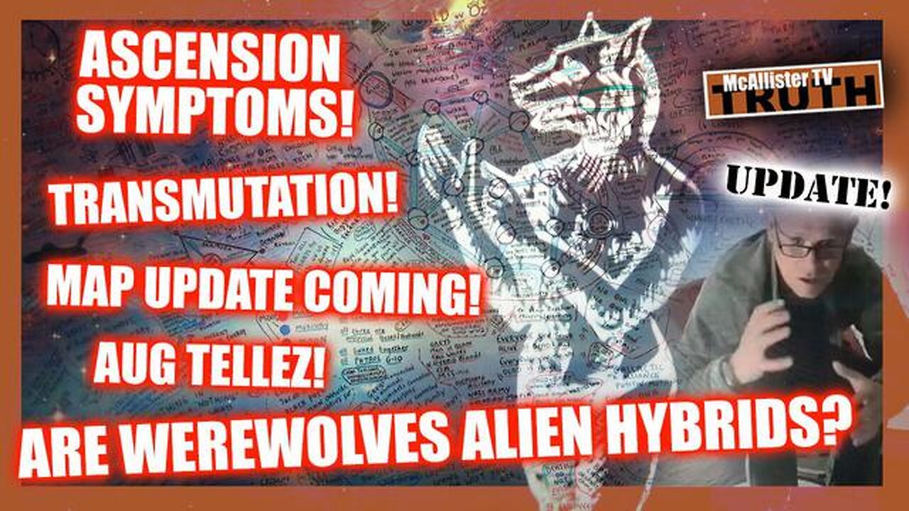 ASCENSION SYMPTOMS! DNA ACTIVATION, WEREWOLVES! FINISHED GW10 MAP COMING!