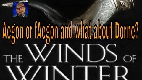 Winds of Winter Prediction LIVE | fAegon and Dorne | What the heck is going to happen!?!