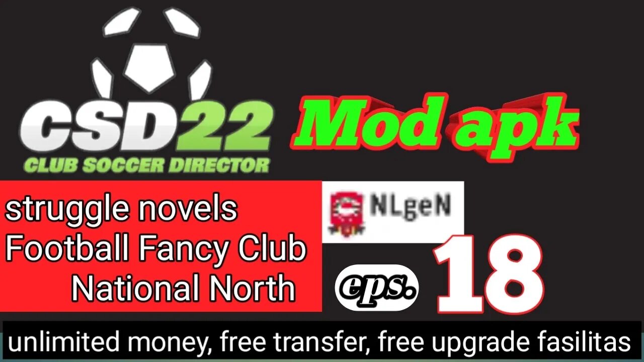 CSD 22 Mod Apk NLgeN 18 Football Fancy Club vs Boston United