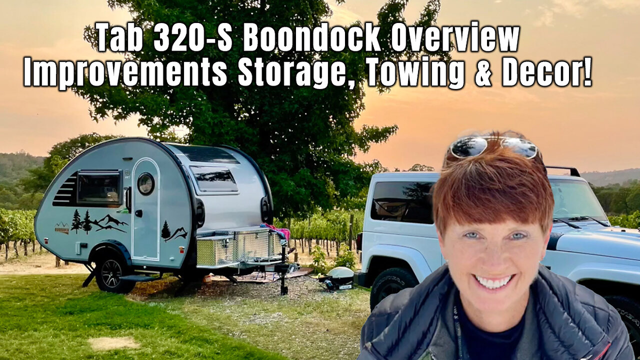 Tab 320-S Boondock Overview Improvements Storage, Towing & Decor!