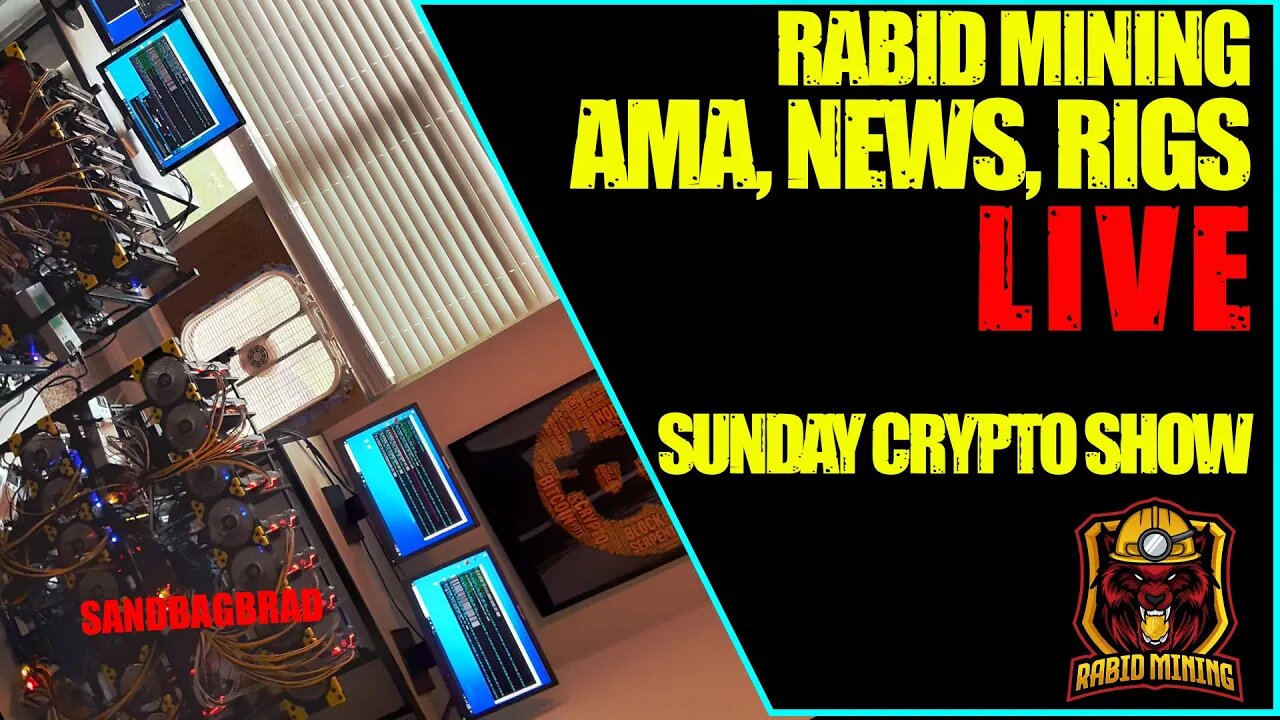 Rabid Mining Sunday Crypto Show #11