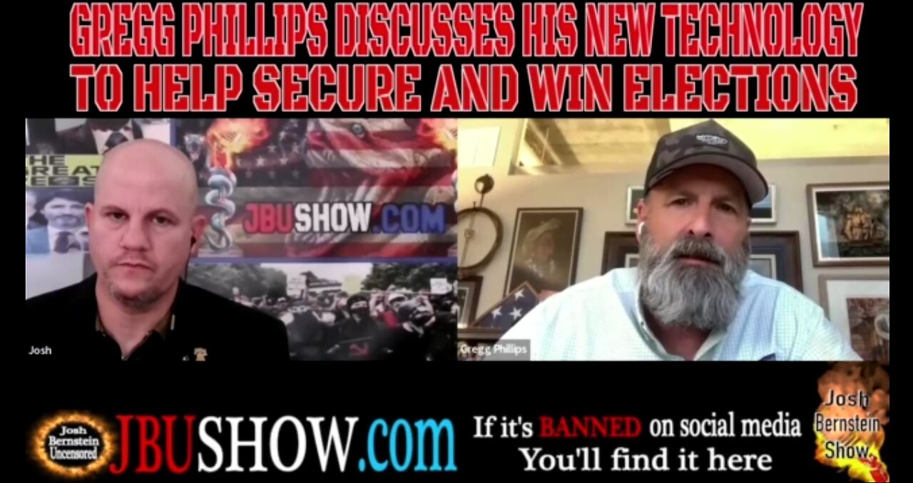 GREGG PHILLIPS DISCUSSES NEW TECHNOLOGY THAT WILL GIVE PRESIDENT TRUMP A GREAT CHANCE TO WIN IN 2024