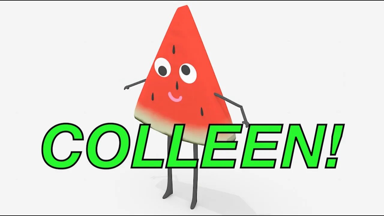 Happy Birthday COLLEEN! - WATERMELON Birthday Song