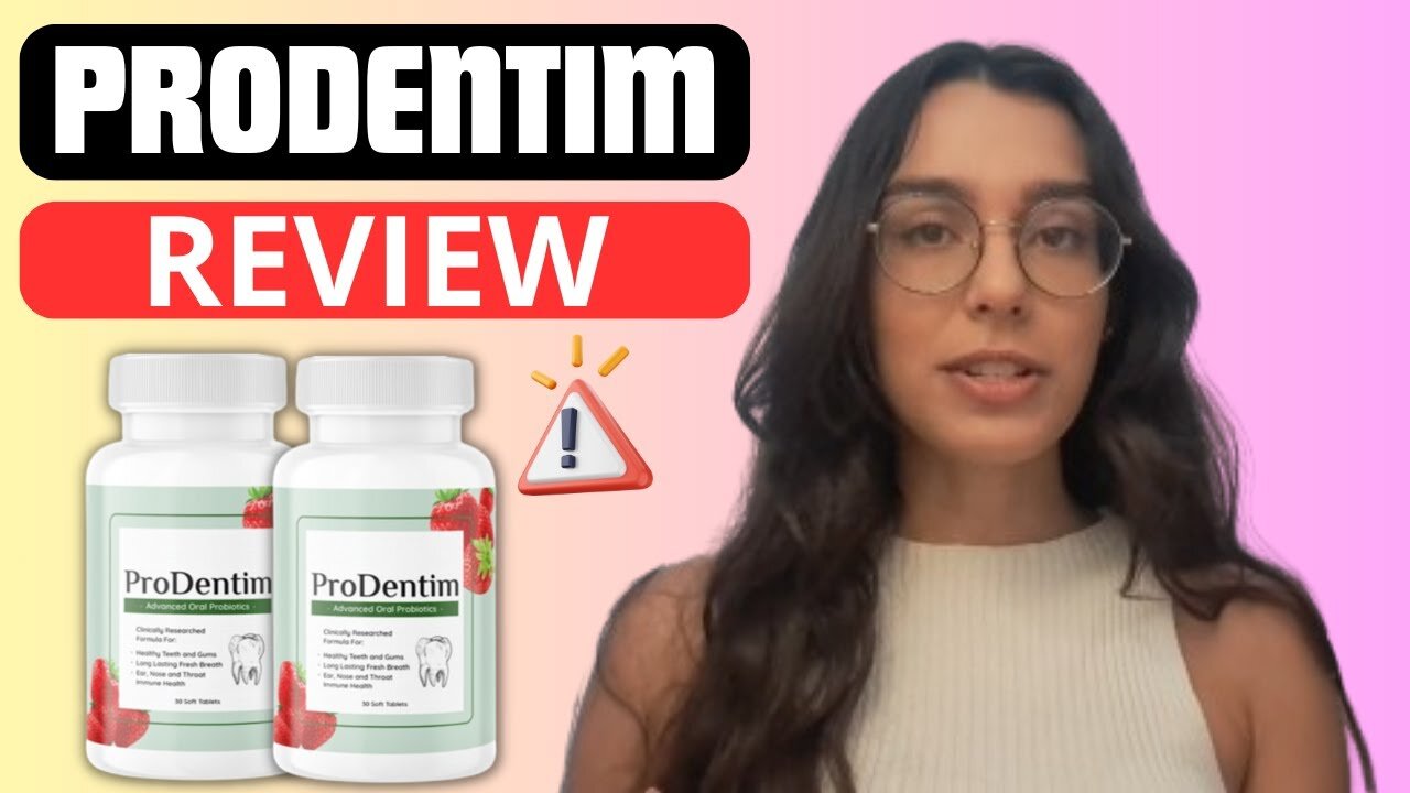 PRODENTIM - ((👉 MY EXPERIENCE!!! 👈)) - PRODENTIM PROBIOTIC - PRODENTIM CUSTOMER REVIEW - PRO DENTIM