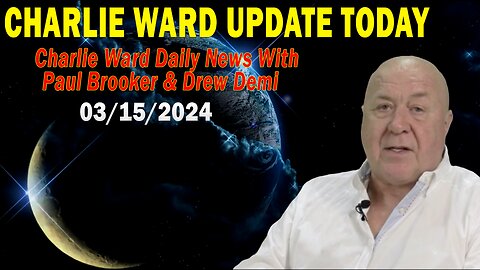 Charlie Ward Update Today Mar 15: Charlie Ward Daily News With Paul Brooker & Drew Demi