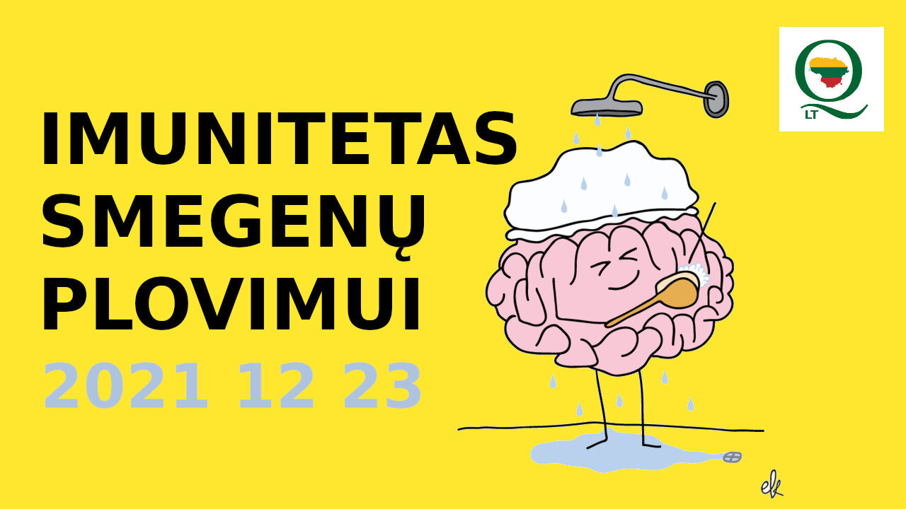 QdraLT gyvai - 2021 12 23 - Imunitetas smegenų plovimui