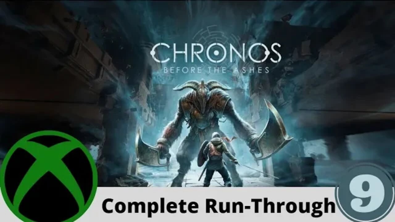 Chronos: Before the Ashes Complete Run-Through #9/9