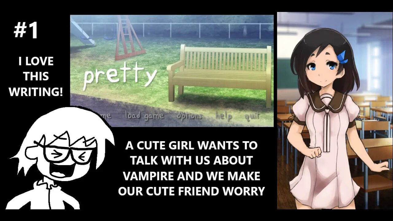 Pretty - I Love The Writing in This VN, It All Comes Full Circle & Foreshadows A Lot of Stuff P.1