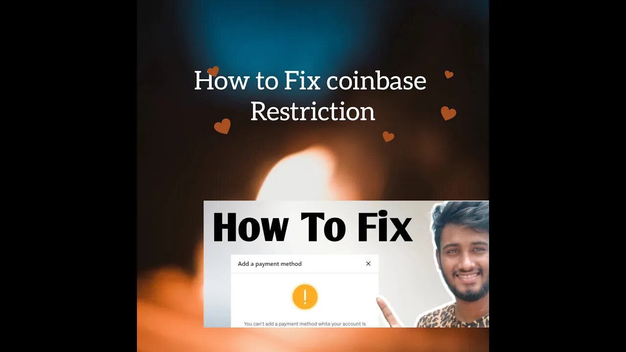 You can't add a payment method while your account is restricted | How To Fix Coinbase Problem in2022