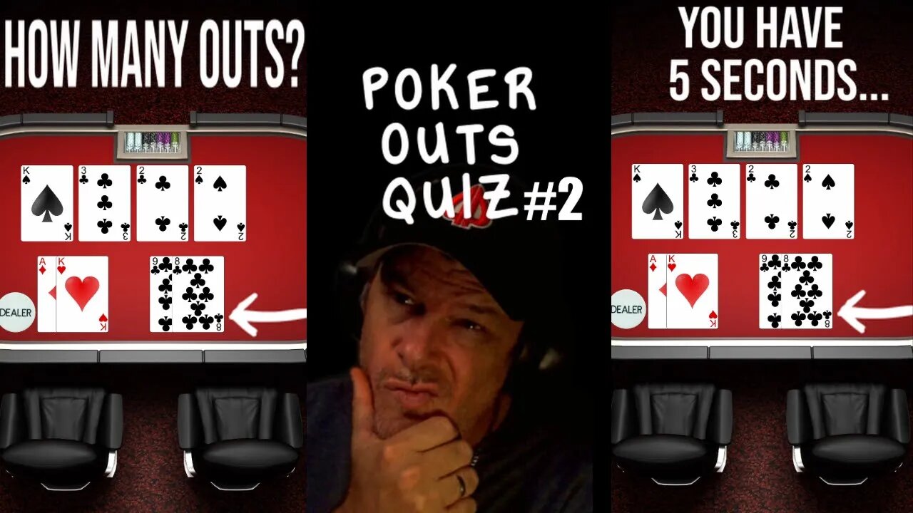 POKER OUTS QUIZ #2