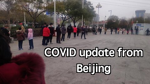 COVID update from Beijing