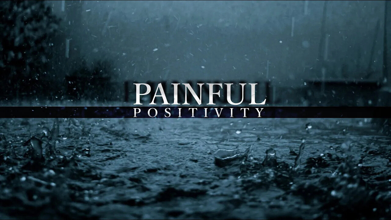 Painful Positivity - Vladimir Savchuk