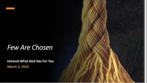 Few Are Chosen (Mar 3, 2024)