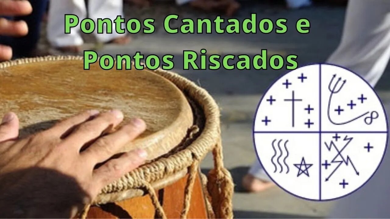 Pontos Cantados e Pontos Riscados