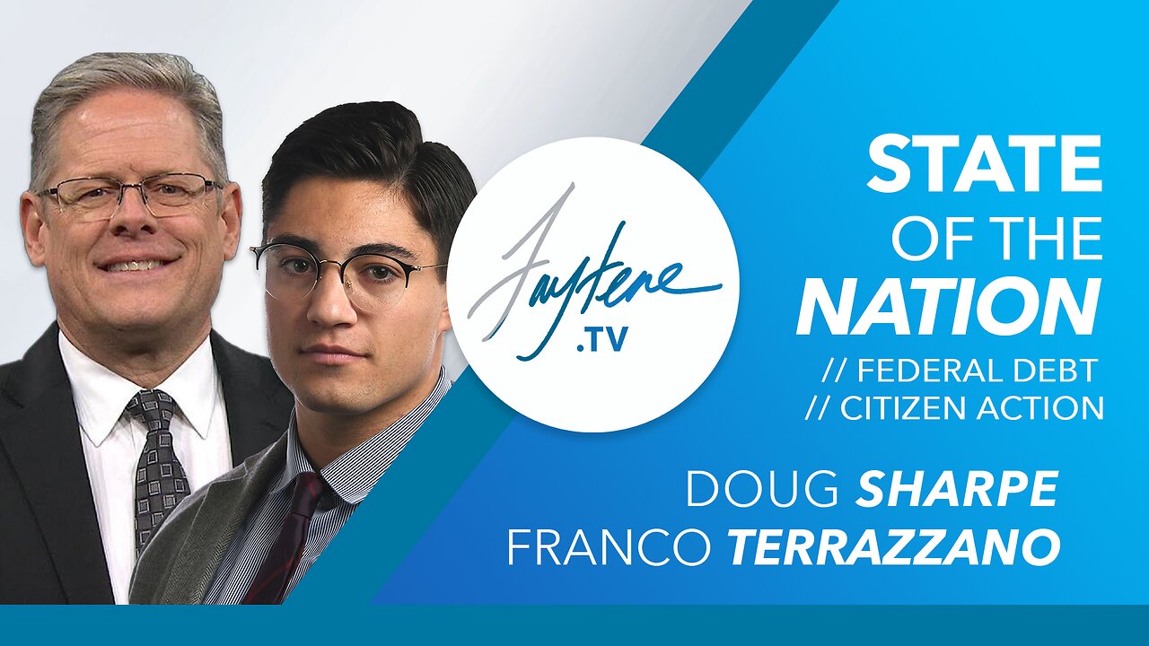 State Of The Nation with Franco Terrazzano and Doug Sharpe