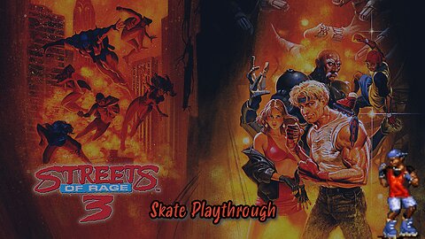 Streets of Rage 3 Full Playthrough | Skate's Adventure - Sega Genesis/Mega Drive Classic Beat 'Em Up