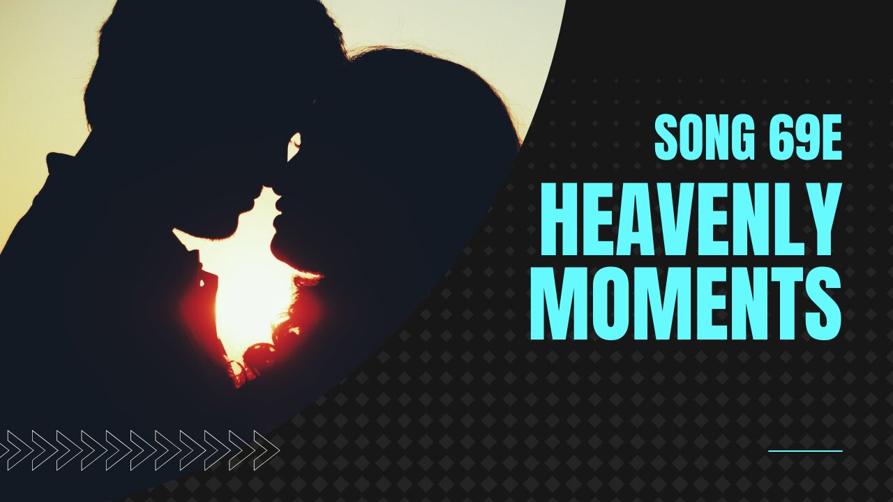 Heavenly Moments (song 69E, reupload, better audio and video, piano, music)