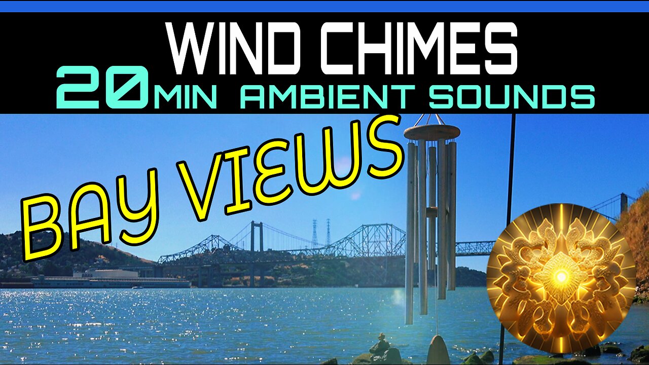 20min Wind Chimes On The Bay with Ambient Green Sounds