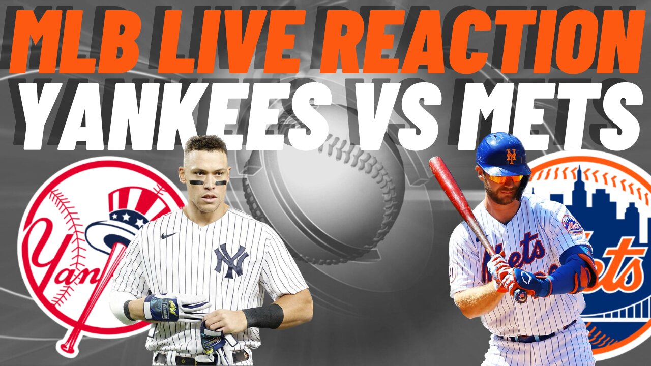 New York Mets vs New York Yankees Live Reaction | MLB LIVE | WATCH PARTY | Mets vs Yankees