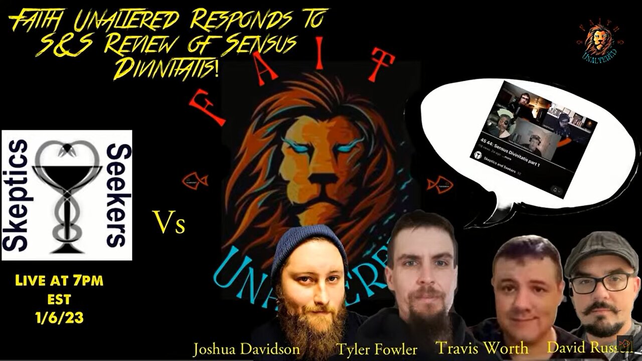 Faith Unaltered vs. Skeptics and Seekers- The Sensus Divinitatis (Feat. Travis Worth)