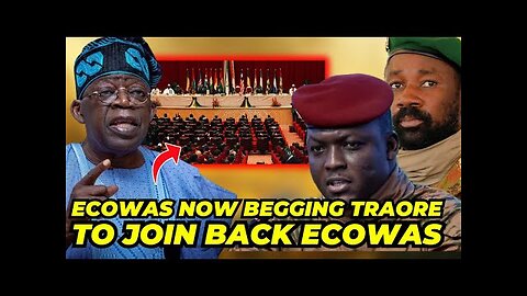 ECOWAS Now BEGGING Burkina Faso, Niger & Mali Not To Leave The Bloc