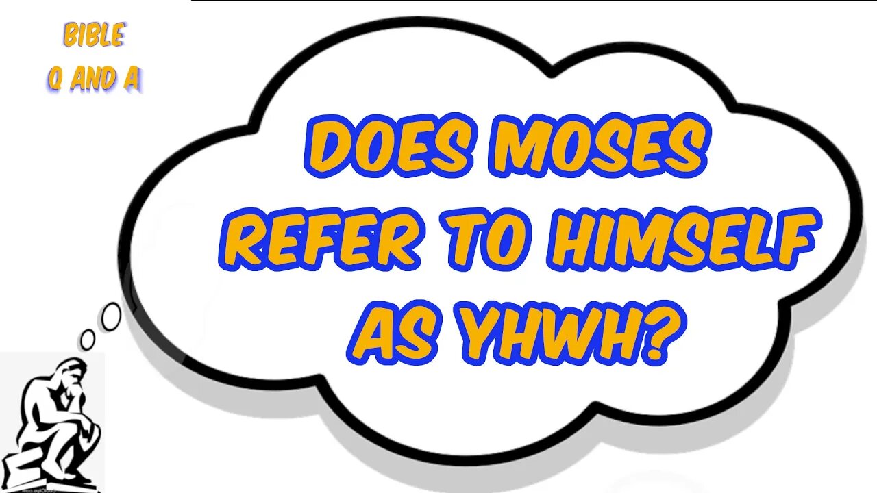 Does Moses Refer to himself as YHWH