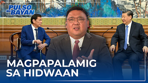 Pagbisita ni FPPRD kay President Xi, magpapalamig sa hidwaan sa pagitan ng Pilipinas at China