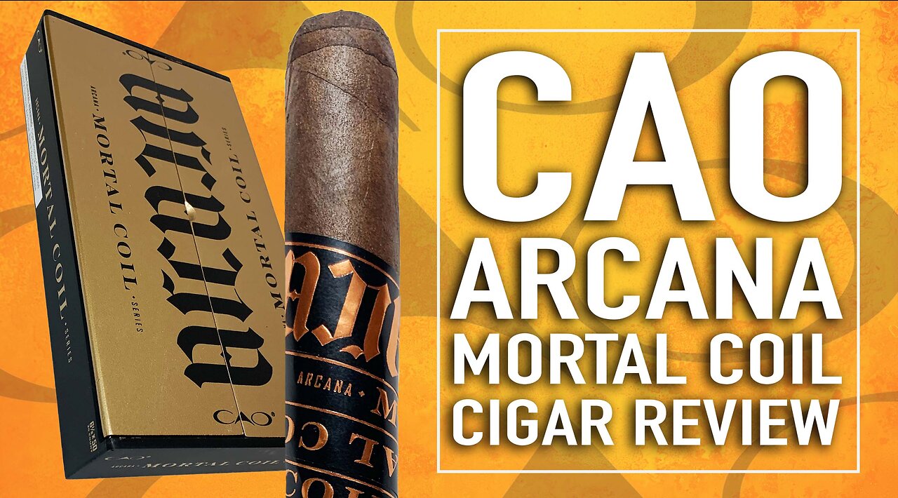 CAO Arcana Mortal Coil Cigar Review