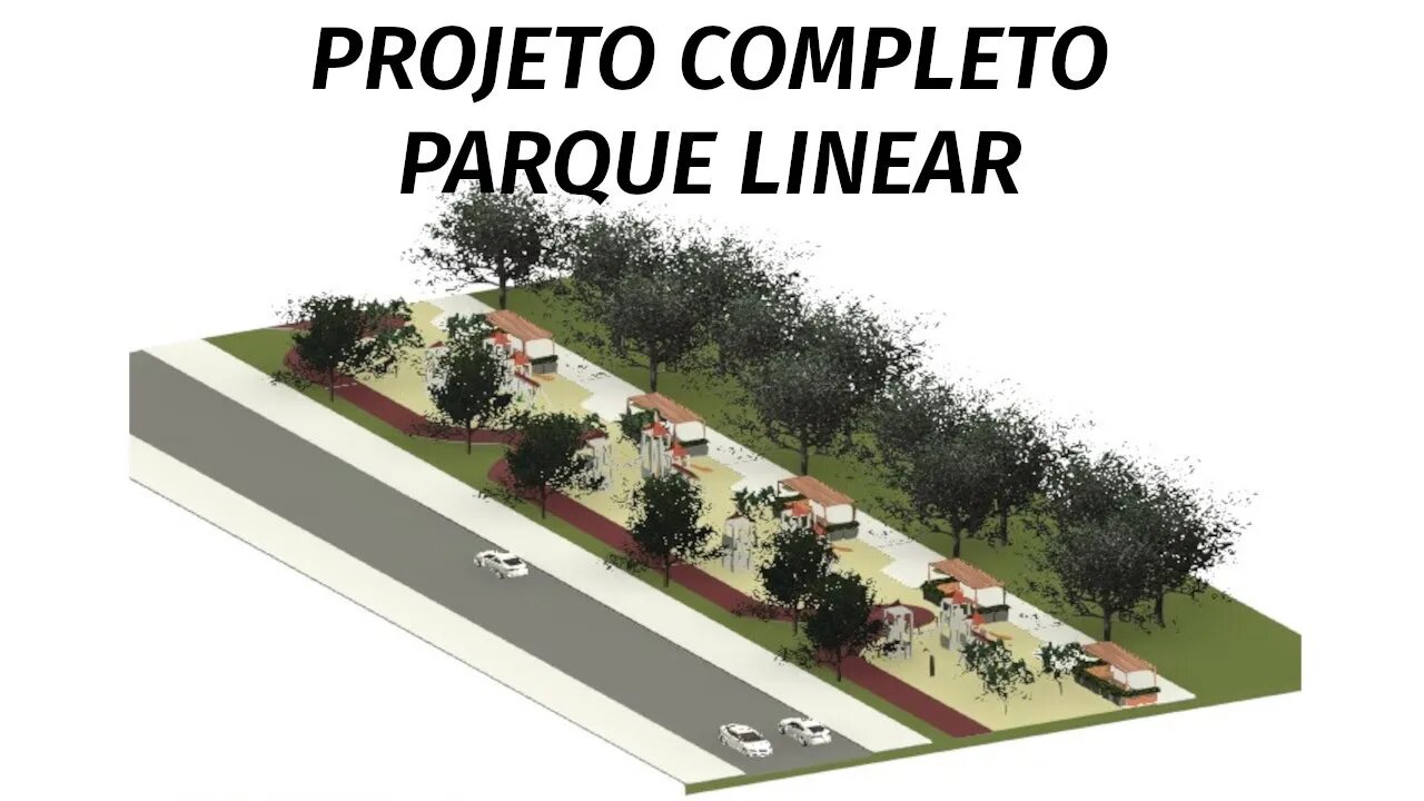 Parque linear projeto completo Parte 1