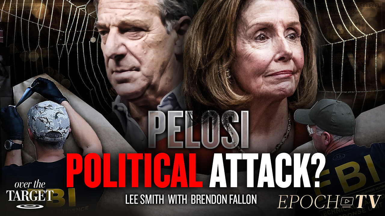 The Many Questions Remaining About the Paul Pelosi Attack | Over the Target