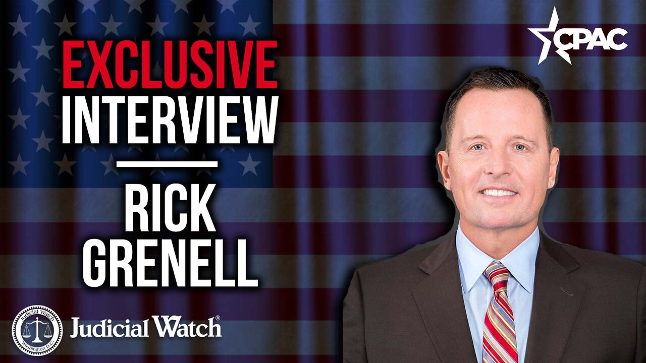 Rick Grenell w/ Judicial Watch @ CPAC 2023