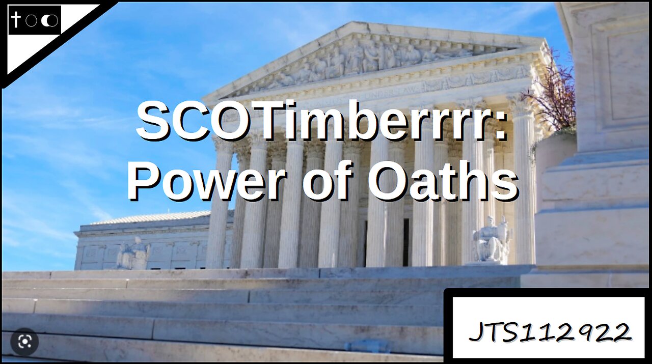 SCOTimberrrrr: Power of Oaths - JTS112922