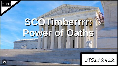 SCOTimberrrrr: Power of Oaths - JTS112922