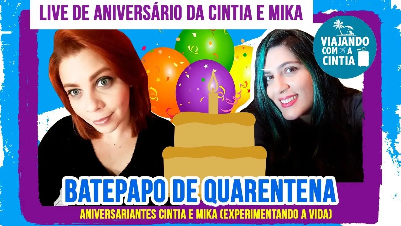 Live de Aniversário da Cintia e Mika