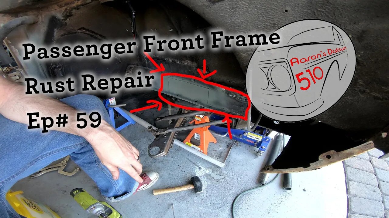 Datsun 510 Passenger Front Frame Rust Repair (Ep#59)