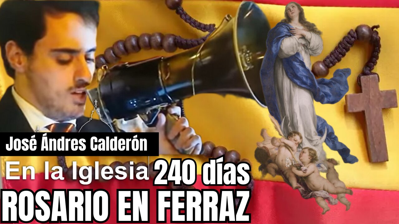 240 DÍAS ROSARIO EN FERRAZ, J. ÁNDRES CALDERÓN