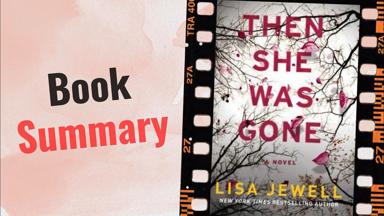 Then She Was Gone | Book Summary