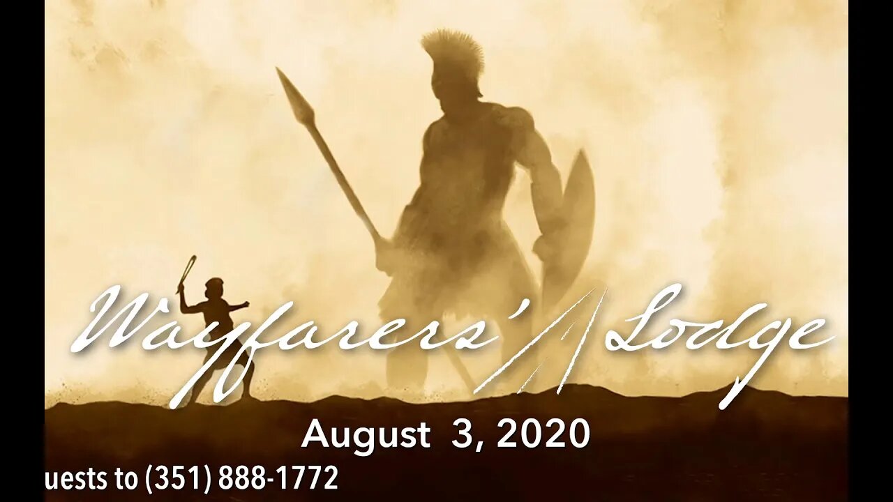 Wayfarers' Lodge - August 3, 2020