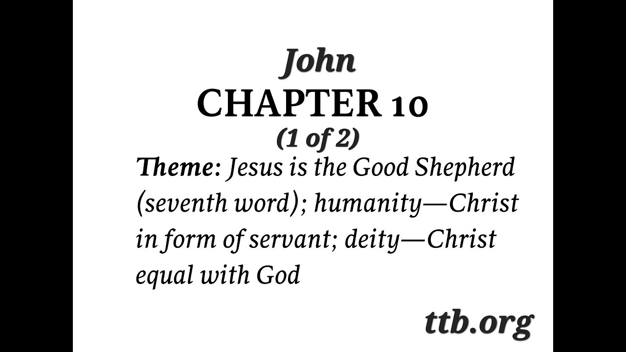 John Chapter 10 (Bible Study) (1 of 2)