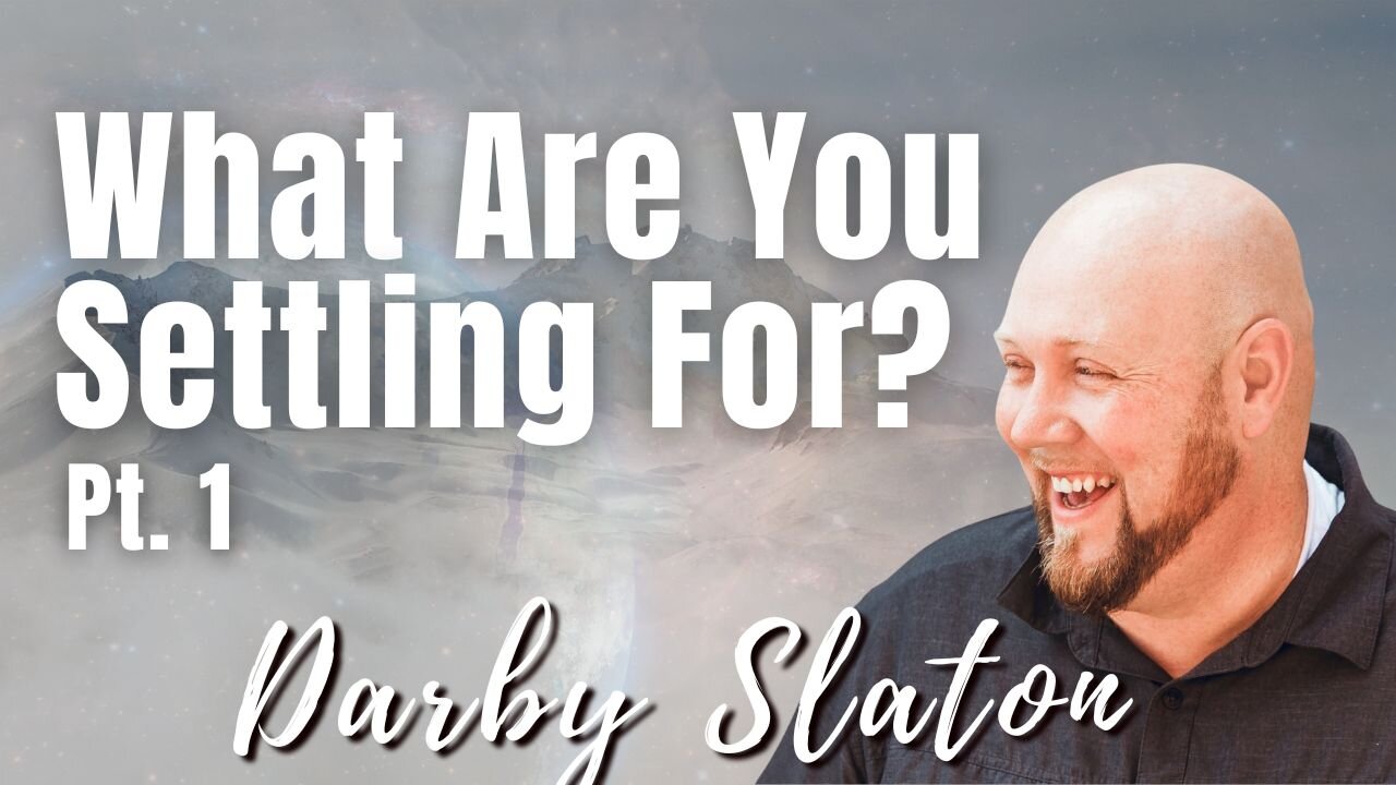 202: Pt. 1 What Are You Settling For? | Darby Slaton on Spirit-Centered Business™