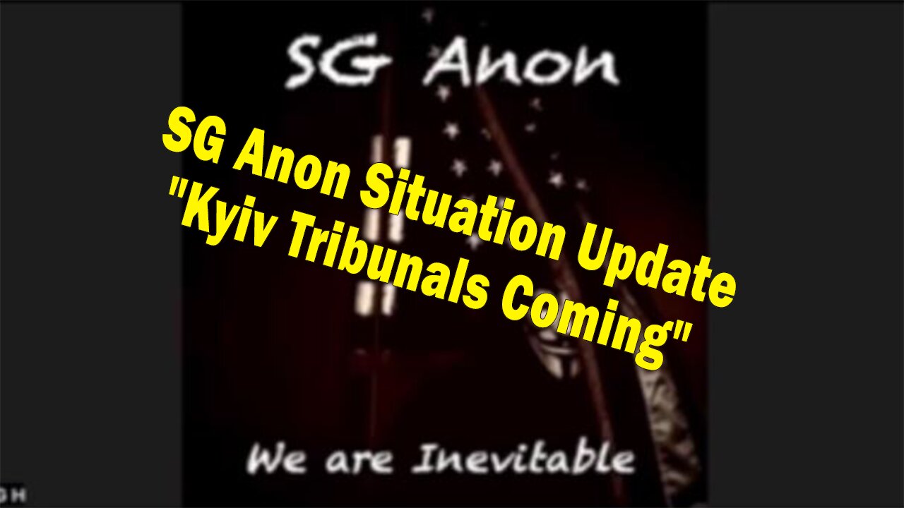 SG Anon Situation Update: "Taiwan Invasion Start | Kyiv Tribunals Coming"