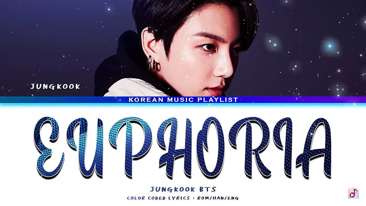 JUNGKOOK (정국) "Euphoria" (Color Coded Lyrics Han/Rom/Eng/가사)